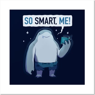 So Smart Me! Posters and Art